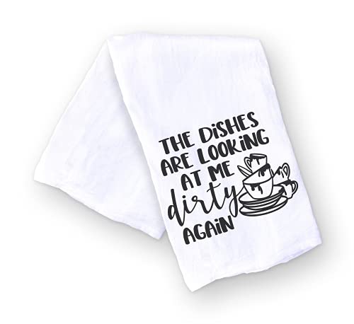Handmade Funny Kitchen Towel – The Dishes Are Looking at Me Dirty Again – 100% Cotton Funny Hand Bar Towels for Kitchen – 28×28 Inch Perfect for Housewarming-Christmas-Mothers’ Day-Birthday Gift