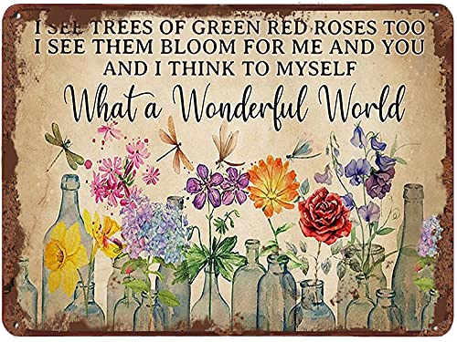 Dragonfly What A Wonderful World Flowers Funny Metal Tin Sign Wall Decor I See Trees of Green Red Rose Too Retro Tin Sign Vase Flowers Poster Plaque Entryway Decor Gallery Wall Signs 5.5×8 Inch