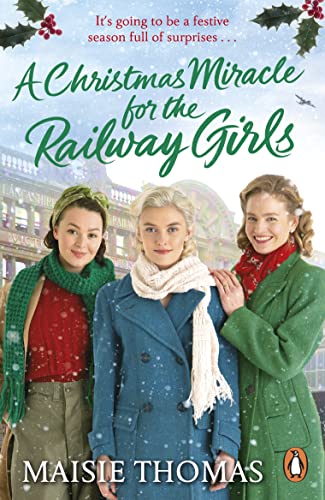 A Christmas Miracle for the Railway Girls: The festive, feel-good and romantic historical fiction book (The Railway Girls Series, 6) | The Storepaperoomates Retail Market - Fast Affordable Shopping