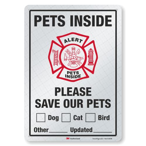 SmartSign 14 x 10 inch “Pets Inside – Please Save Our Pets” Write-On Metal Sign, 40 mil Aluminum, 3M Laminated Engineer Grade Reflective, Red/Black on White