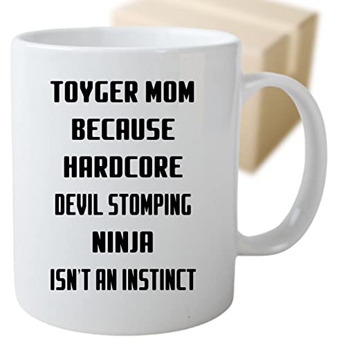 Coffee Mug Toyger Mom Because Devil Stomping Ninja Isn’t a , Funny 155622