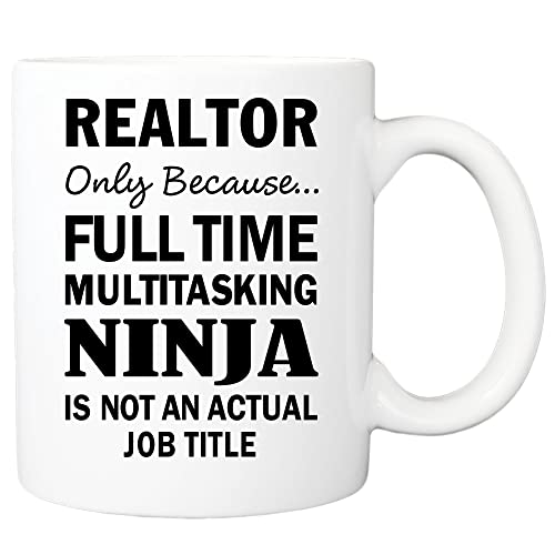 Realtor Only Because Full Time Multitasking Ninja Mug, Realtor Mug, Gift For Realtor, Realtor Gift | The Storepaperoomates Retail Market - Fast Affordable Shopping