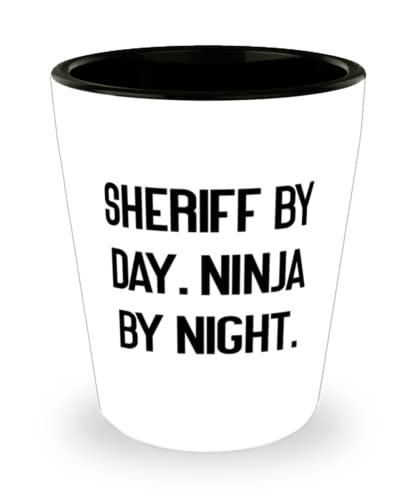Nice Sheriff Shot Glass, Sheriff by Day. Ninja by Night, For Men Women, Present From Friends, Ceramic Cup For Sheriff