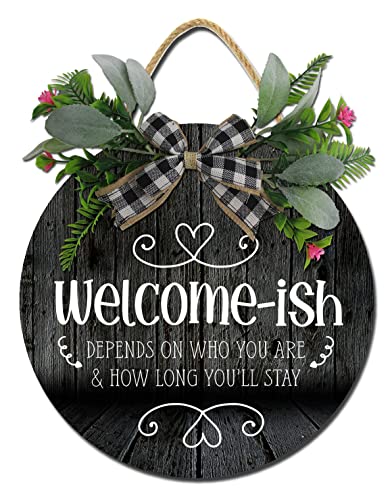Caryongpee Welcome-Ish Depends Who You Are And How Long You Stay Sign For Front Door,Rustic Round Wooden Wreath,Farmhouse Front Door Front Porch Decor,New Home Housewarming Gift