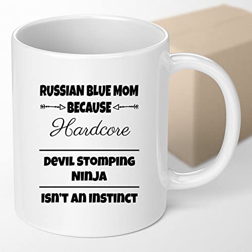 Coffee Mug Russian Blue Mom Because Devil Stomping Ninja Isn’t A , Funny 068844