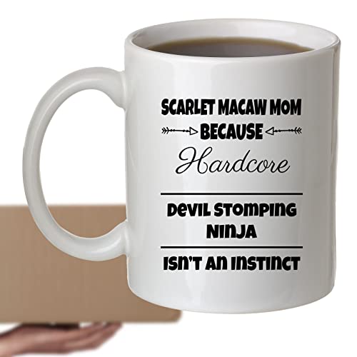 Coffee Mug Scarlet Macaw Mom Because Devil Stomping Ninja Isn’t a , Funny 820896