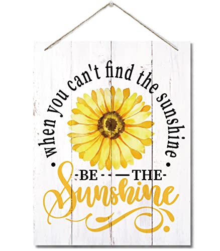 Inspirational Wall Art, When You Can’t Find The Sunshine, Be The Sunshine Decor Sign, Hanging Printed Wall Plaque Wood Signs, Sunflower Themed Home Décor, Farmhouse Decor for The Home 10X7.8inch