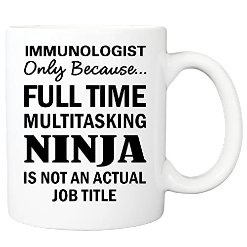 Immunologist Only Because Full Time Multitasking Ninja Is Mug, Christmas Mug, Immunologist Mug