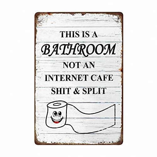 Rustic Metal Funny Signs Gift Idea, Cute Vintage Aluminum Sign Home Decor, Creative Humorous Wall Table Decorations 8×12 Inch (This Is A Bathroom Not An Internet Cafe)