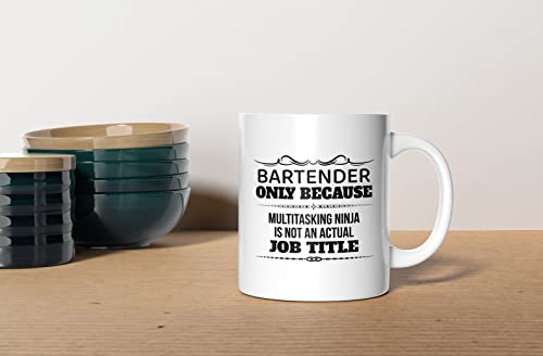 Coffee Mug Bartender Multitasking Ninja Funny Quote Sarcastic Cup 996062