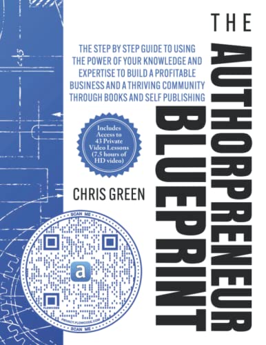 The Authorpreneur Blueprint: The Step By Step Guide To Using The Power Of Your Knowledge And Expertise To Build A Profitable Business And A Thriving Community Through Books And Self Publishing | The Storepaperoomates Retail Market - Fast Affordable Shopping