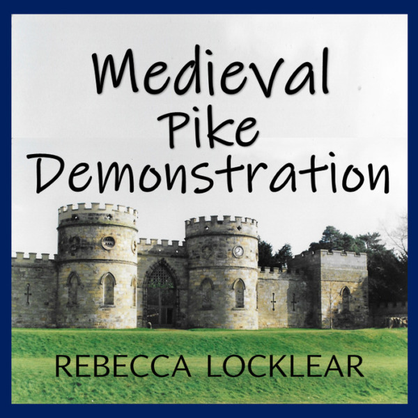 Medieval Pike Demonstration