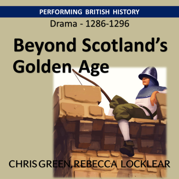 Beyond Scotland’s Golden Age