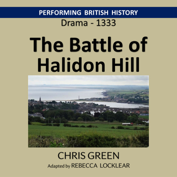 The Battle of Halidon Hill