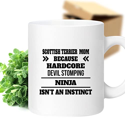 Coffee Mug Scottish Terrier Mom Because Devil Stomping Ninja Isn’t a , Funny 048752