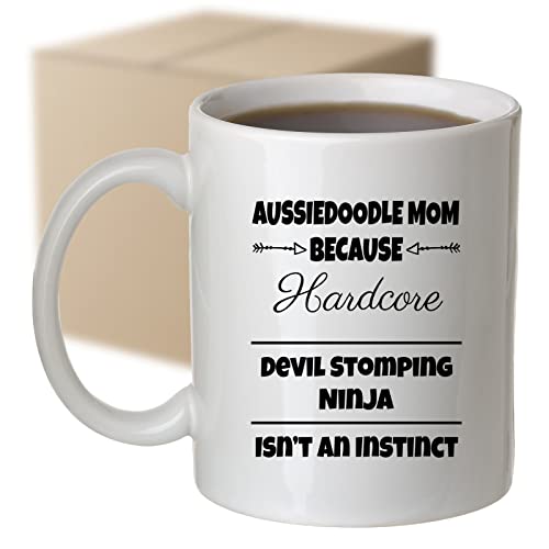Coffee Mug Aussiedoodle Mom Because Devil Stomping Ninja Isn’t A , Funny 222666