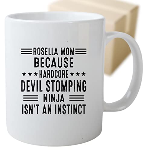Coffee Mug Rosella Mom Because Devil Stomping Ninja Isn’t a , Funny 311383