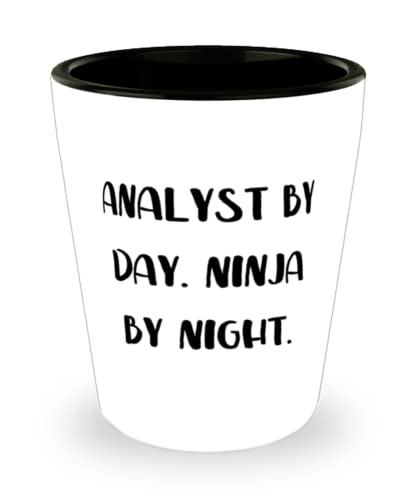 Best Analyst Shot Glass, Analyst by Day. Ninja by Night, Present For Men Women, Inspire From Coworkers