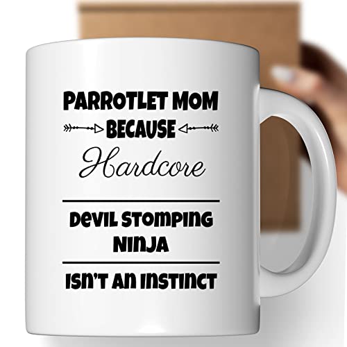 Coffee Mug Parrotlet Mom Because Devil Stomping Ninja Isn’t a , Funny 009686