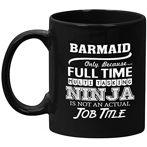 Barmaid Mug Gifts 11oz Black Ceramic Coffee Cup – Barmaid Multitasking Ninja Mug