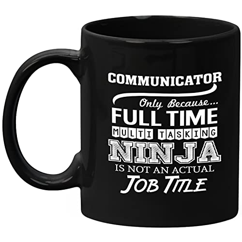 Communicator Mug Gifts 11oz Black Ceramic Coffee Cup – Communicator Multitasking Ninja Mug