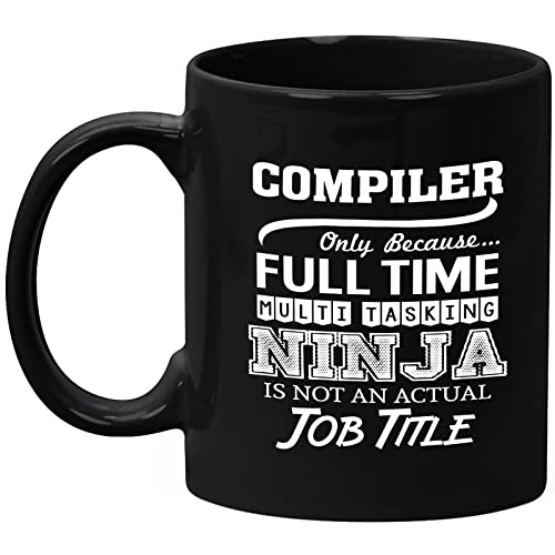 Compiler Mug Gifts 11oz Black Ceramic Coffee Cup – Compiler Multitasking Ninja Mug