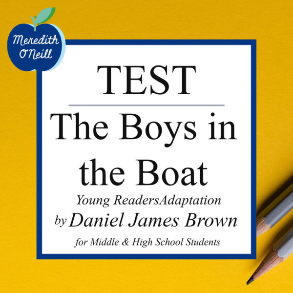 Test for The Boys in the Boat (Young Readers Adaptation) by Daniel James Brown: 60 Questions to Assess Reading Comprehension