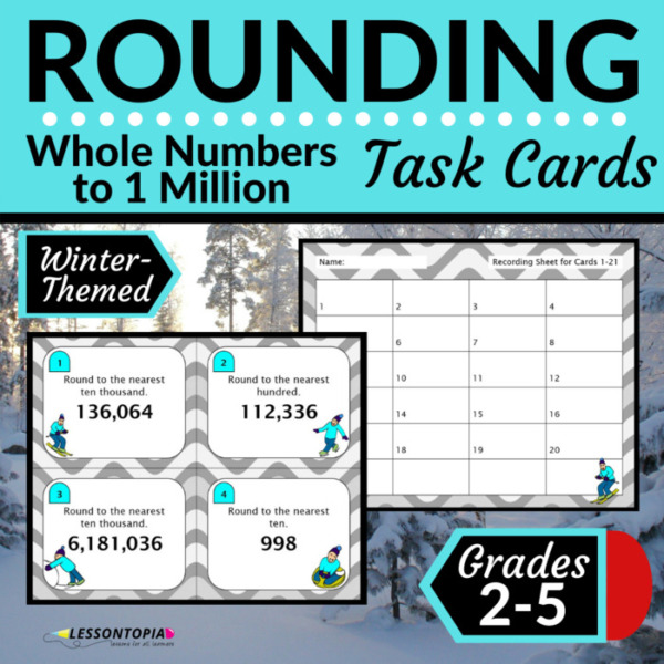 Rounding Whole Numbers | Task Cards | Winter
