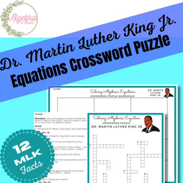 Dr. Martin Luther King Jr. Facts // Solving Algebraic Equations Crossword Puzzle
