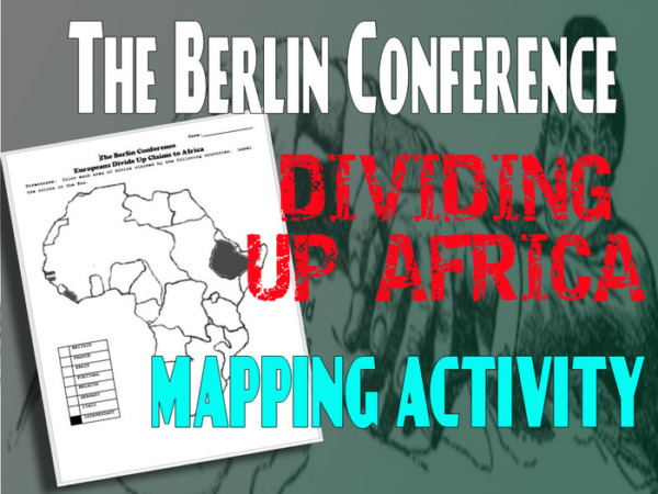 The Berlin Conference Map Activity