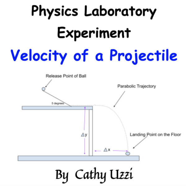 Physics Laboratory Experiment: Velocity of a Projectile with Student and Teacher Editions