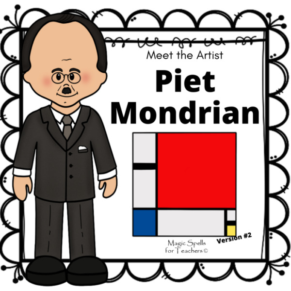 Piet Mondrian – Art Unit Integrating Reading & Writing Skills – Meet the Artist Series – Mondrian’s Composition in Red, Blue, and Yellow