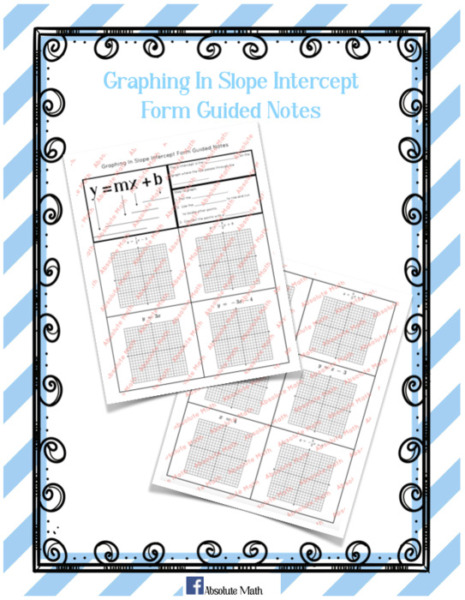 Graphing In Slope Intercept Form Guided Notes