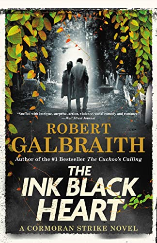 The Ink Black Heart (A Cormoran Strike Novel)