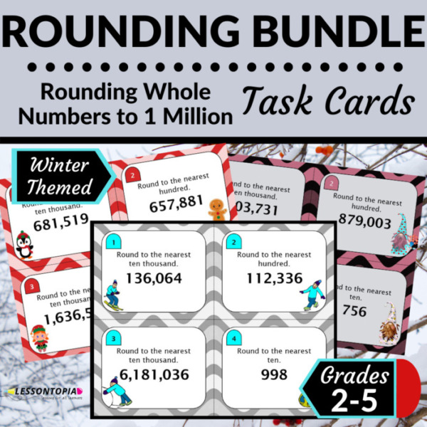 Rounding Whole Numbers | Task Cards | Winter Bundle