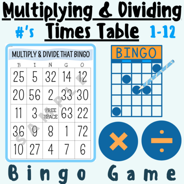 Multiplying and Dividing Times Table Numbers 1-12 Math BINGO GAME; For K-5 Teachers and Students in the Math Classroom