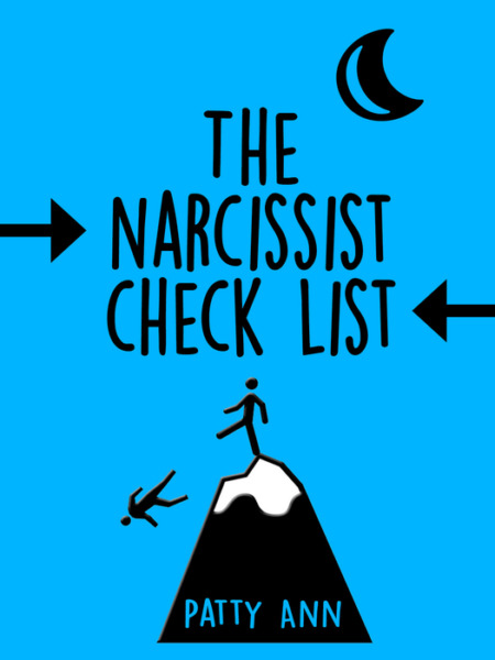 Narcissist Check List: Communication and Relationship Coping Strategies with Self Assessments – Anti-Bullying Guide