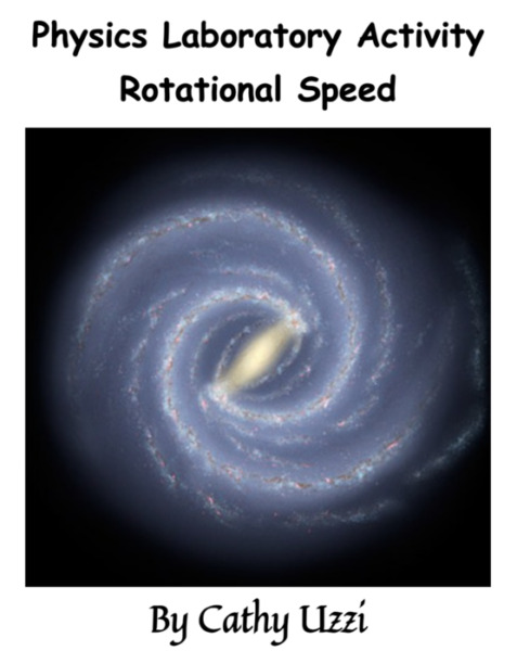 Physics Laboratory Activity: Rotational Speed with Student and Teacher Editions