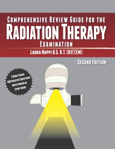 Comprehensive Review Guide for the Radiation Therapy Examination: Second Edition | The Storepaperoomates Retail Market - Fast Affordable Shopping