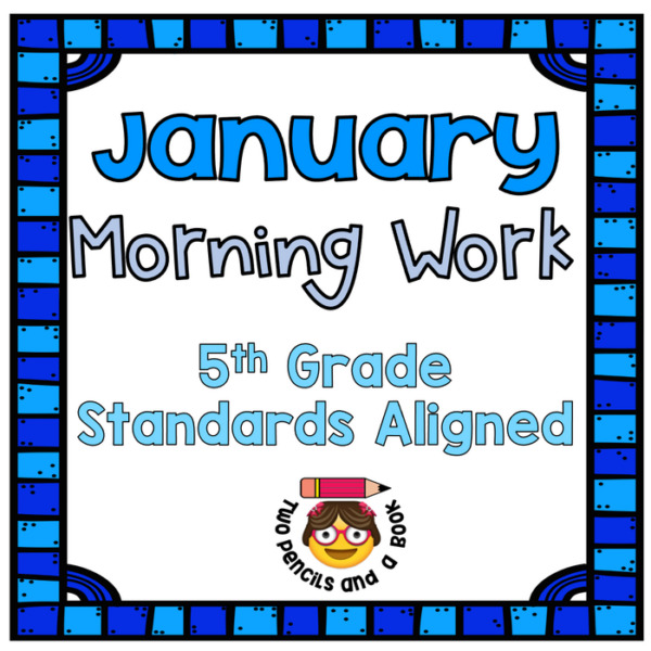 January Morning Work for 5th Grade: Math, Reading, Writing: ALSO Great for Review for Grades 6-9