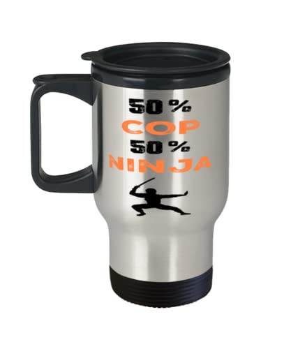 Cop Ninja Travel Mug,Cop Ninja, Unique Cool Gifts For Professionals and co-workers