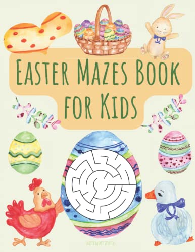 Easter Mazes Book for Kids: Easter Basket Stuffers: 150 Mazes of 3 Difficulty Levels: Activity Book for Kids