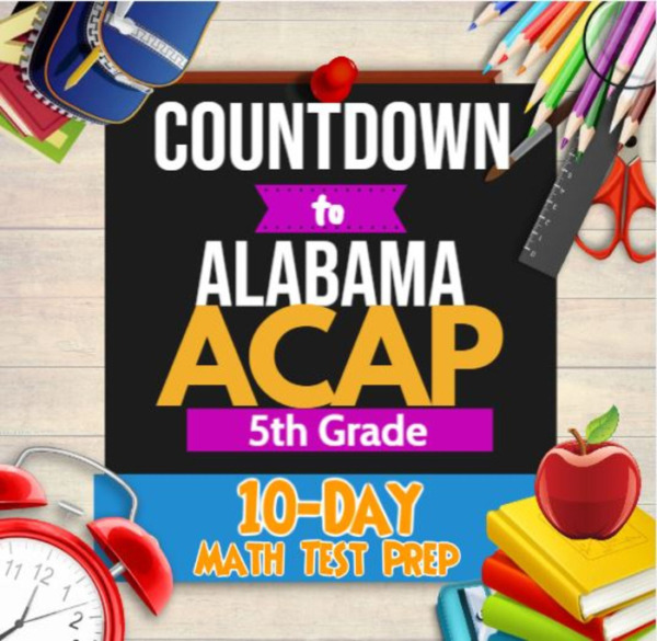 5th Grade Alabama ACAP Math Test Prep / Standards Review – 10 Days of Practice!