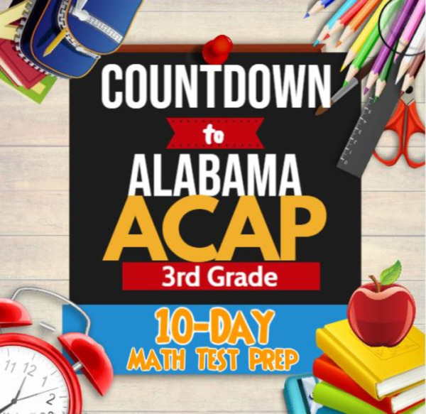 3rd Grade Alabama ACAP Math Test Prep / Standards Review – 10 Days of Practice!