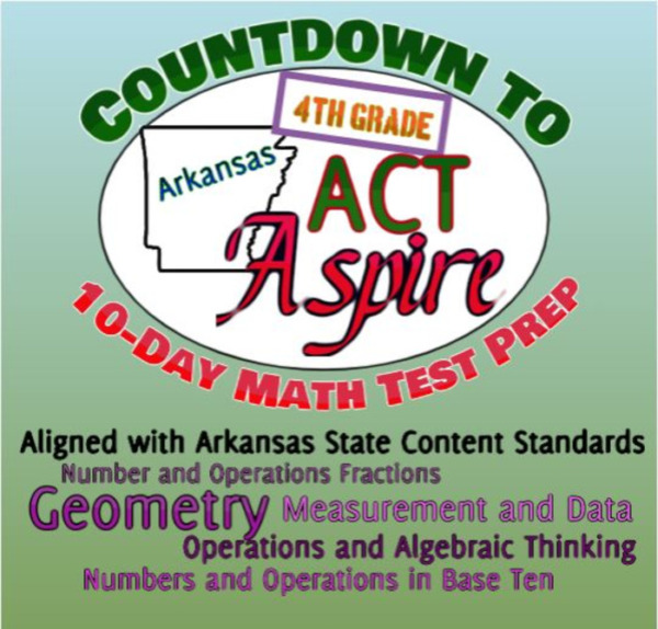 4th Grade Arkansas ACT Aspire Math Test Prep / Review – 10 Days of Practice!