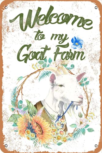 UOAIUDT Goat Retro Tin Sign Welcome To My Goat Farm Vintage Look Metal Tin Decoration Plaque Sign For Home Kitchen Bathroom Farm Garden Garage Wall Decor 8×12 Inch