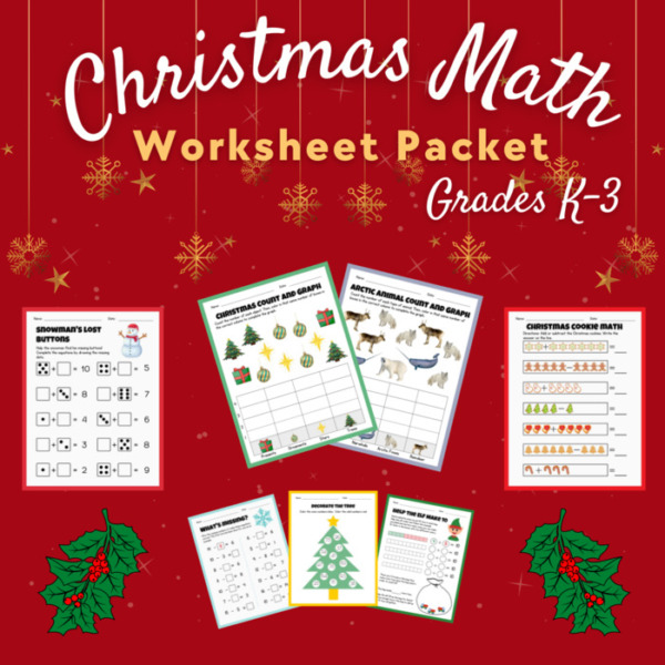 Christmas Math Worksheet Packet – Winter Holiday Themed Math Practice Activities