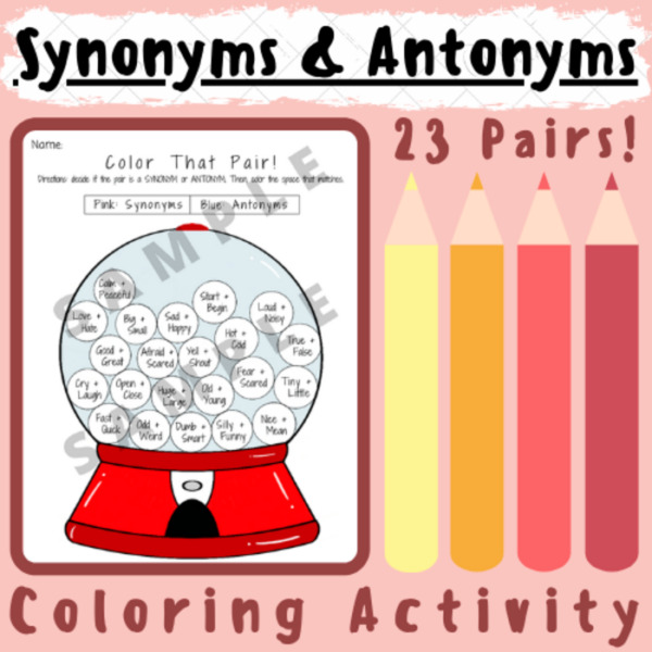 Synonyms and Antonyms (Fun and Interactive Coloring Activity Worksheet) For K-5 Teachers and Students in the Language Arts, Phonics, Grammar, & Writing Classroom