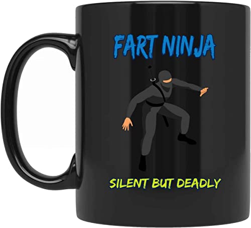 Fart Ninja – Funny Mug 11OZ, Novelty And Gift, Dad Best Birthday Gag Gifts – Adult Humor Cup- Humorous For Coworkers PAFUKS