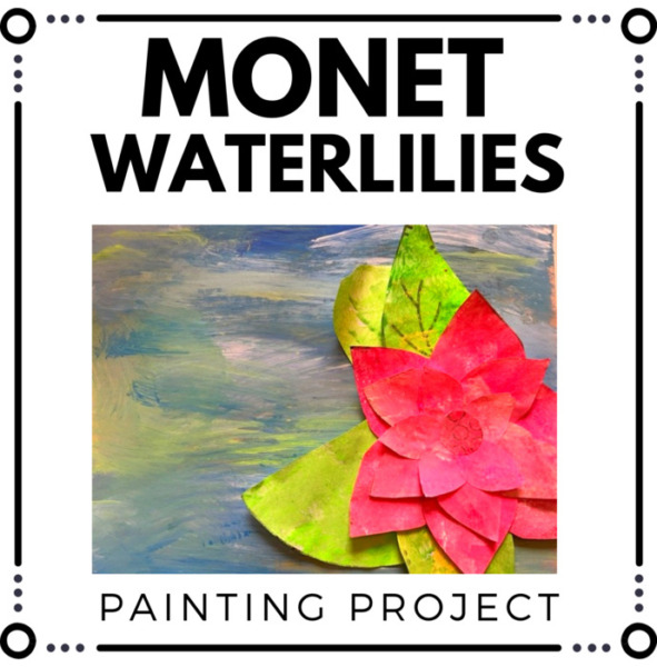 Monet Art Project: Monet Water Painting Project – Easy Painting Project for Mother’s Day